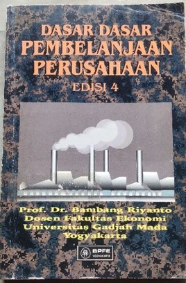 Cover Dasar-Dasar Pembelanjaan Perusahaan / Riyanto, Bambang