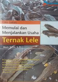 Cover Cara Sukses Memulai dan Menjalankan Usaha Ternak Lele / Taufik, Moch.