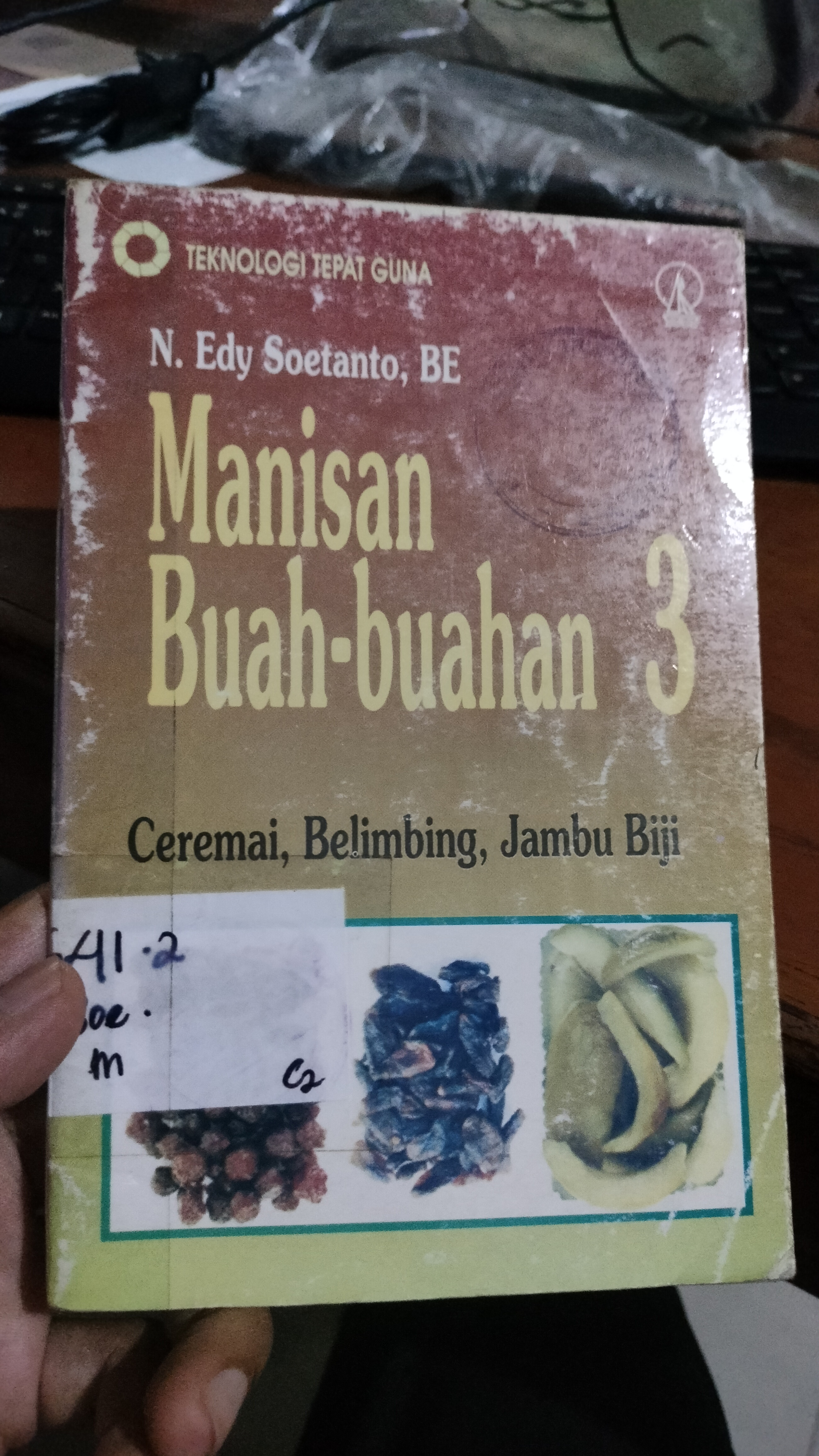 Cover Manisan Buah-buahan 3 / Soetanto, Edi