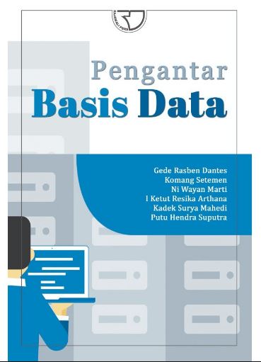 Cover Pengantar Basis Data / Gede Rasben Dantes