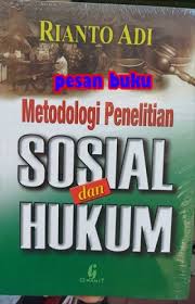 Cover Metodologi penelitian Sosial dan Hukum :  Rianto Adi