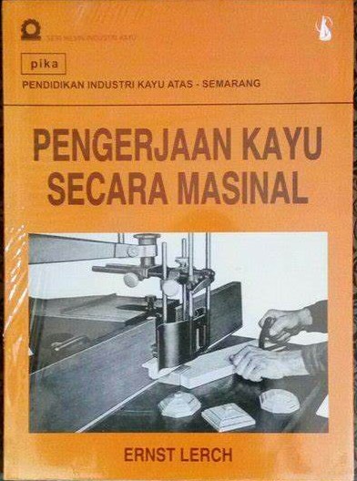 Cover Pengerjaan Kayu Secara Masinal / Lerch,Ernst