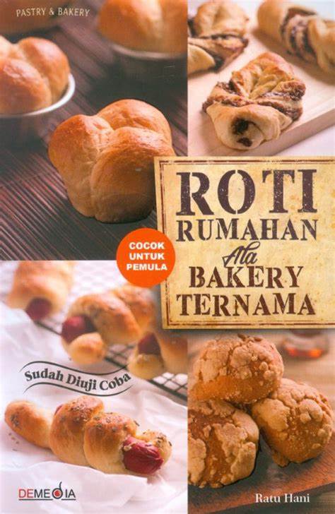 Cover Roti Rumahan Ala Bakery Ternama / Ratu Hani