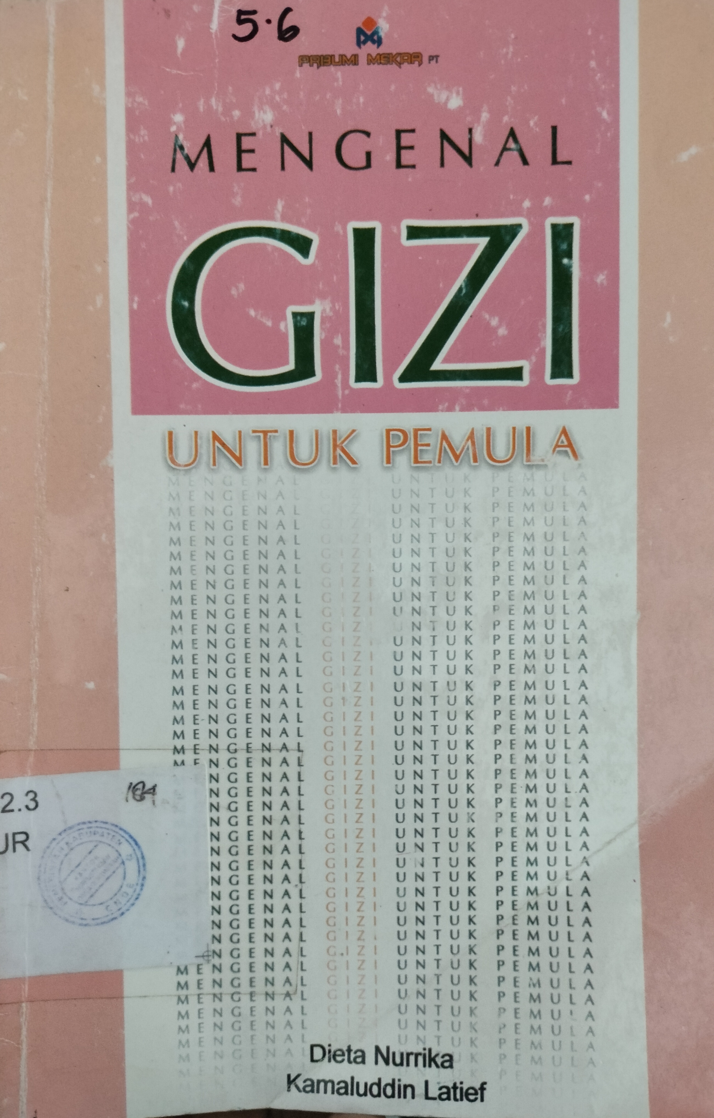 Cover Mengenal Gizi Untuk Pemula / Nurrika, Dieta