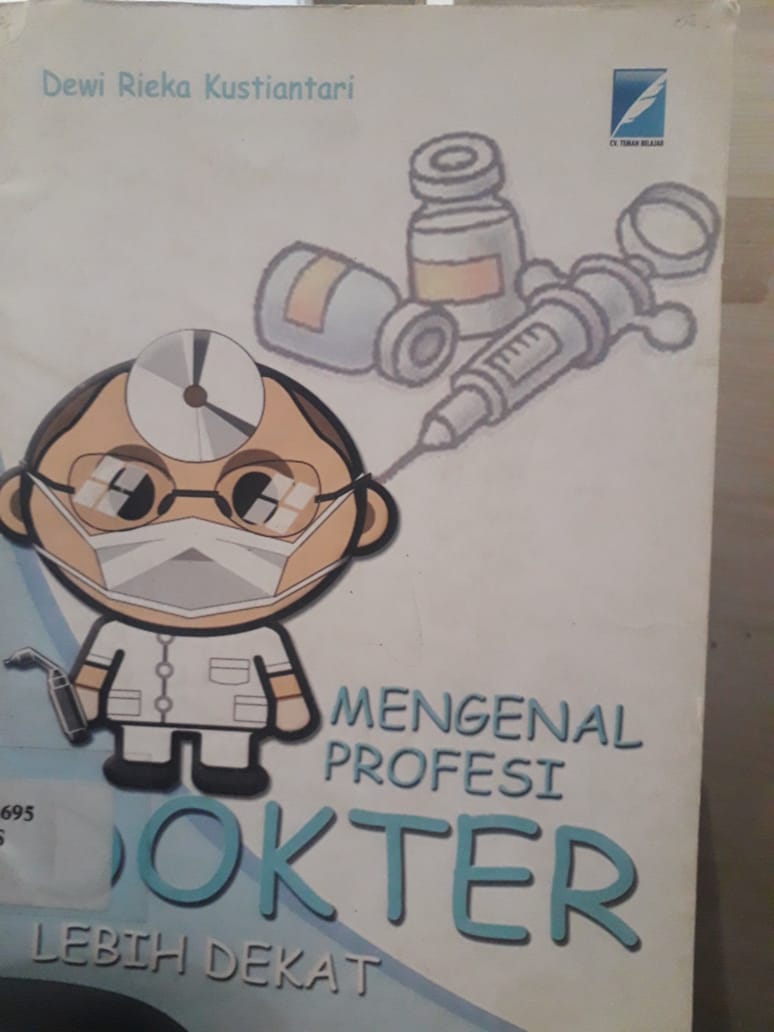 Cover Dokter :  Mengenal Profesi / Dewi Rieke Kustiantari