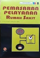 Cover Pemasaran Pelayanan Rumah Sakit / Sabarguna, H. Boy S.