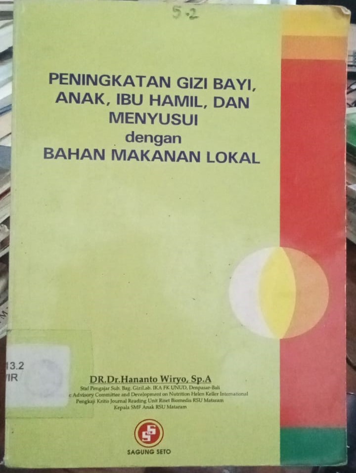 Cover Peningkatan Gizi Bayi,Anak,Ibu Hamil,Dan Menyusui Dangan Bahan... / Wiryo,Hananto