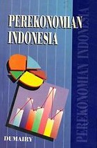 Cover Perekonomian Indonesia / Dumairy