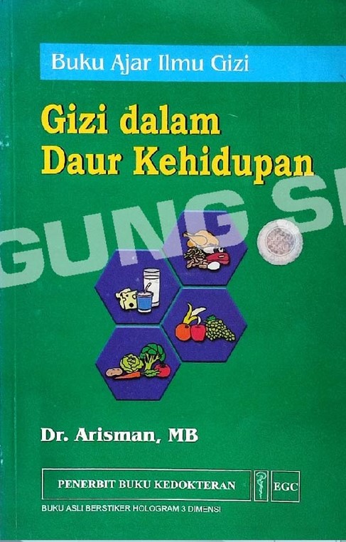 Cover Gizi Dalam Daur Kehidupan / Arisman