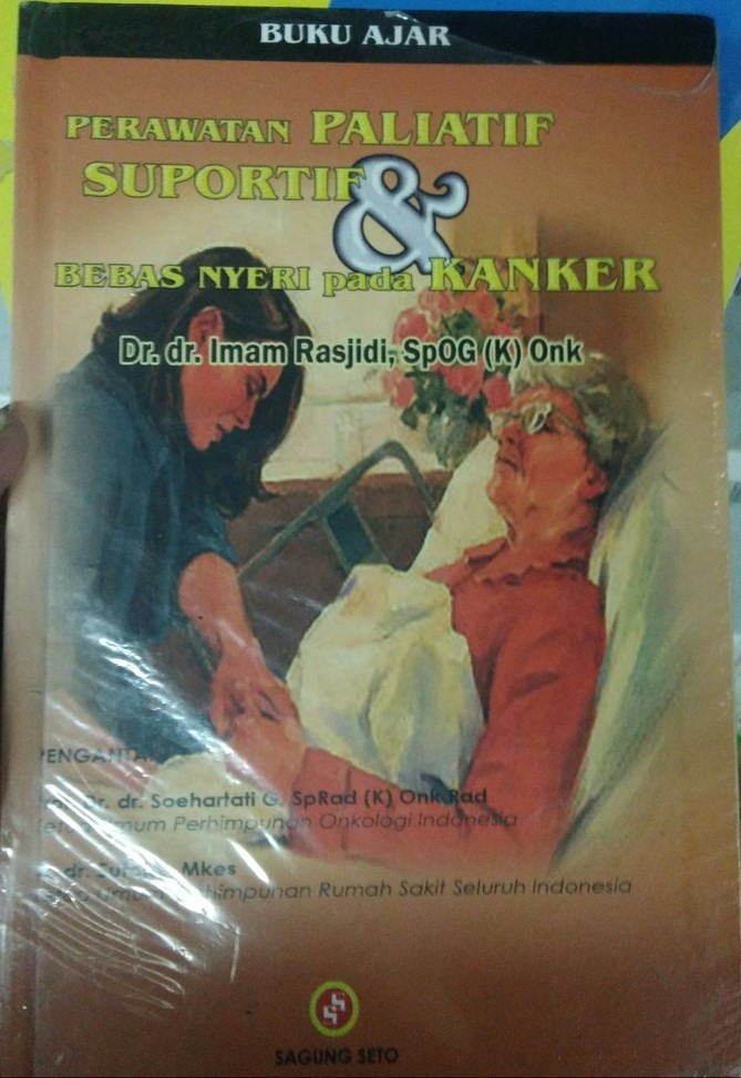 Cover Perawatan Paliatif Suportif & Bebas Nyeri Pada Kanker / Rasjidi,Imam