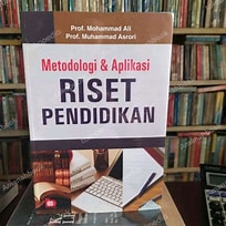 Cover Metodologi & Aplikasi :  Riset Pendidikan / Mohammad Ali