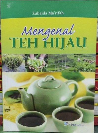 Cover Mengenal Teh Hijau / Zuhaidah Ma'rifah