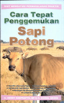 Cover Cara Tepat Penggemukan Sapi Potong / Soeprapto, Herry