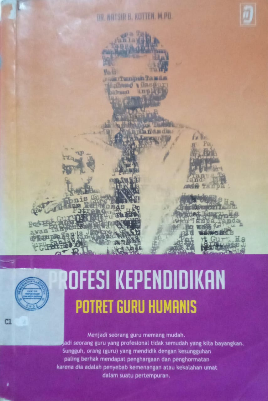 Cover Profesi Kependidikan :  Potret Guru Humanis / Natsir B. Kotten