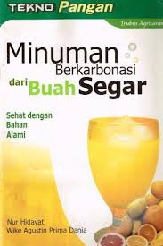 Cover Minuman Berkarbonasi dari Buah Segar / Hidayat, Nur