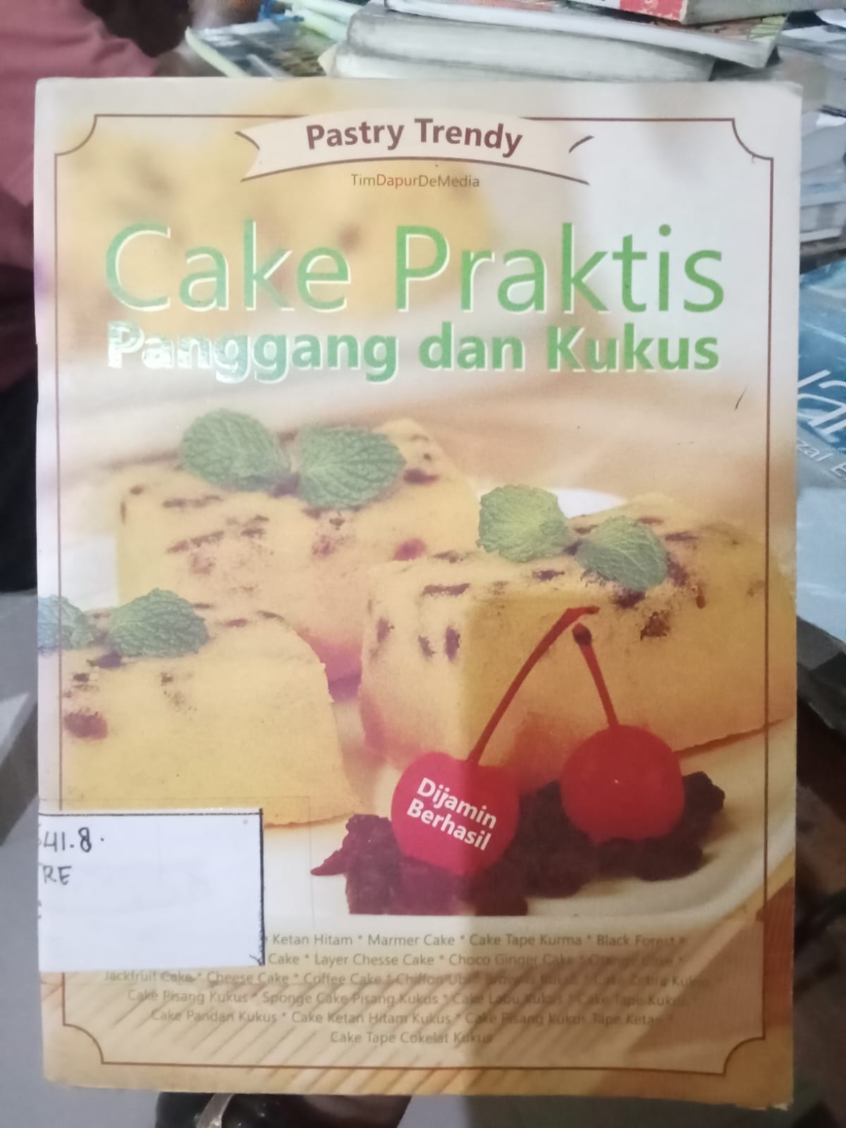 Cover Cake Praktis Panggang Dan Kukus / Trendy,Pastry