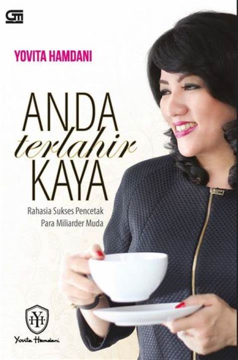 Cover Anda Terlahir Kaya :  Rahasia Sukses Pencetak Para Miliader... / Hamdani,Yovita