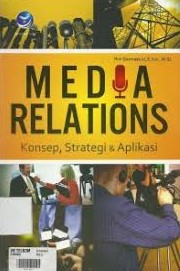 Cover Media Relations :  Konsep, Strategi dan Aplikasi / Rini Darmastuti