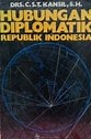 Cover Hubungan Diplomatik Rerpublik Indonesia / Kansil