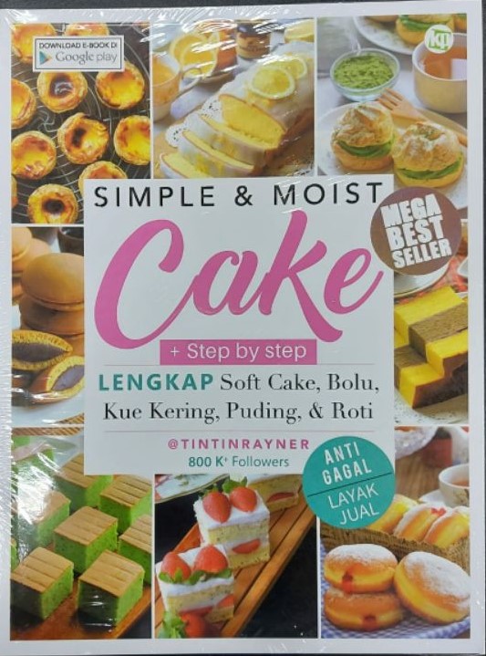 Cover Simple & Moist Cake :  Lengkap Soft Cake,Bolu,Kue Kering... / Rayner,Tintin