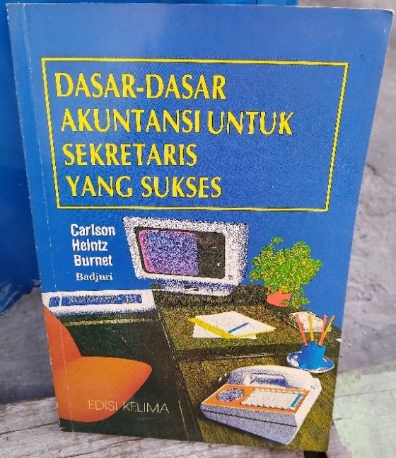 Cover Dasar-Dasar Akuntansi Untuk Sekretaris Yang Sukses / Carlson