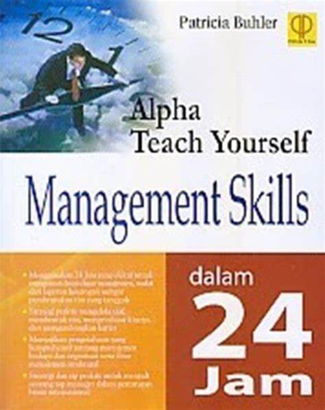 Cover Alpha Teach Yourself Management Skills Dalam 24 Jam / Buhler,Patricia