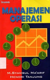Cover Manajemen Operasi / Ma'arif Syamsul