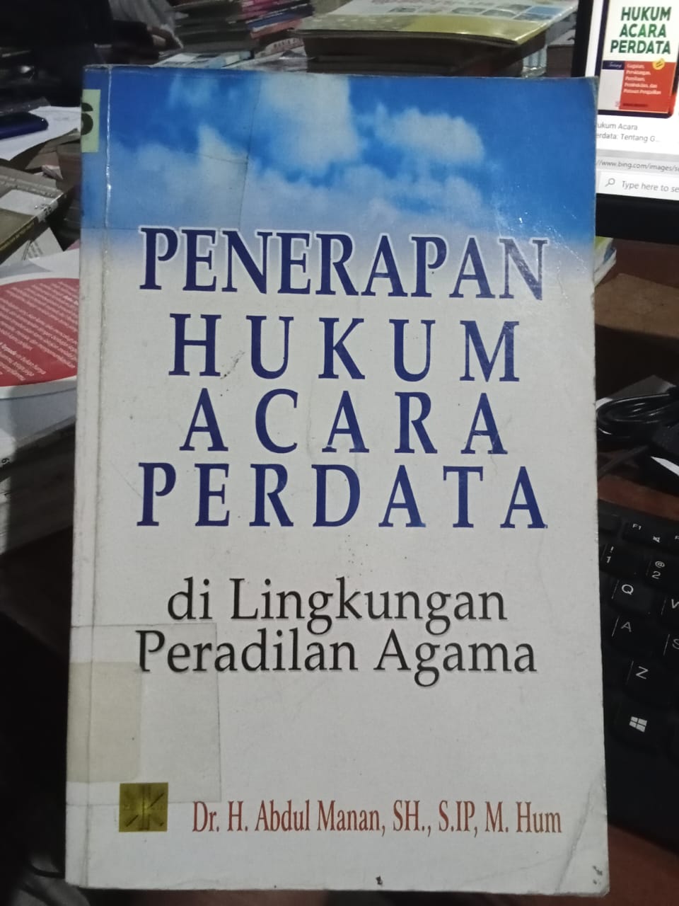 Cover Penerapan Hukum Acara Perdata :  Di Lingkungan Peradilan Agama / Manan,Abdul