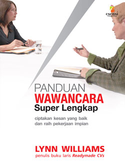Cover Panduan Wawancara Super Lengkap :  Ciptakan Kesan ... / Williams,Lynn