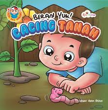 Cover Cacing Tanah :  Berani Yuk / Nasri Alam Rifani