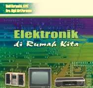 Cover Elektronik di Rumah Kita / Karyanto, Hadi