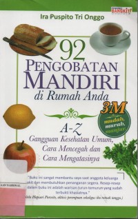Cover 92 Pengobatan Mandiri di Rumah Anda / Onggo, Ira Puspito Tri