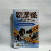Cover Desain Pengembangan Pembelajaran Tematik / Trianto Ibnu Badar