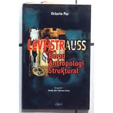 Cover Levi-Strauss Empu Antropologi Struktural / Octavio Paz