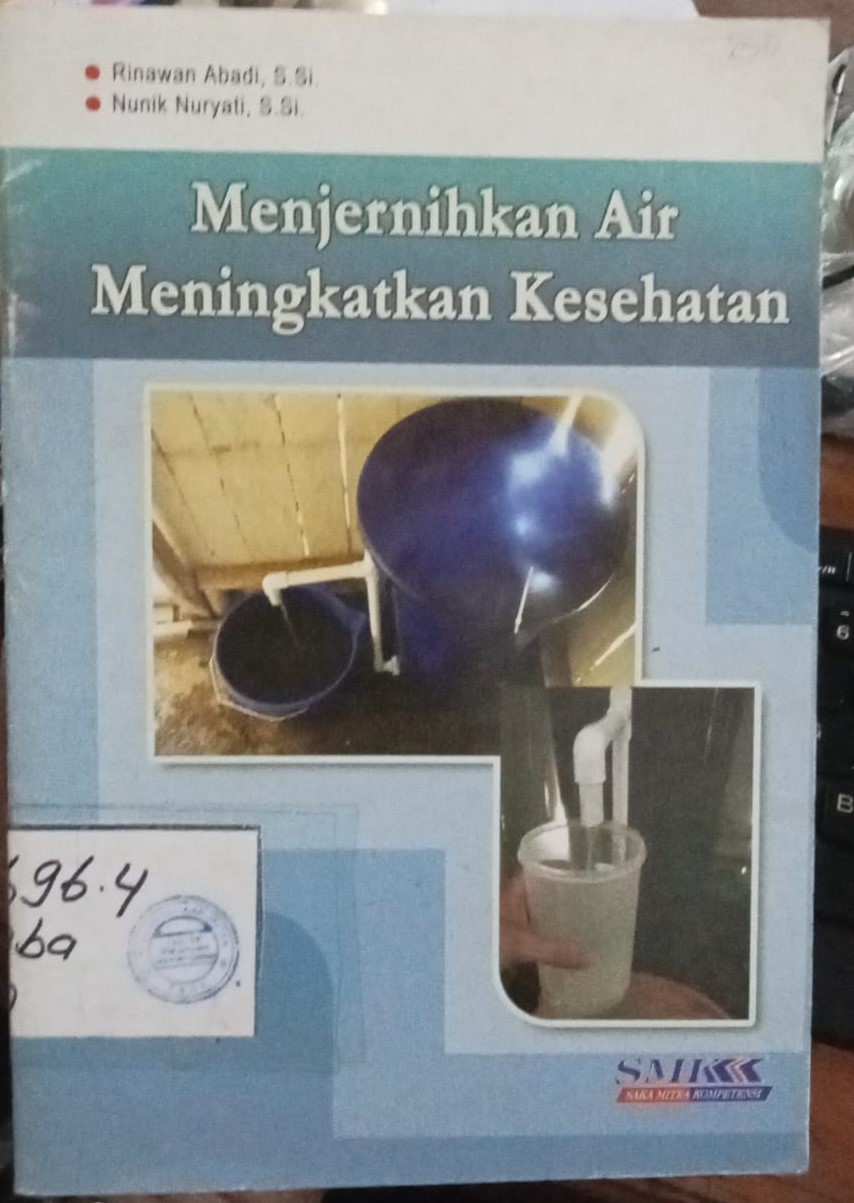 Cover Menjernihkan Air Meningkatkan Kesehatan / Abadi,Rinawan