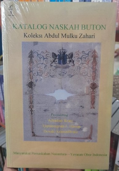 Cover Katalog Naskah Buton :  Koleksi Abdul Mulku... / Masyarakat Penaskahan Nusantara