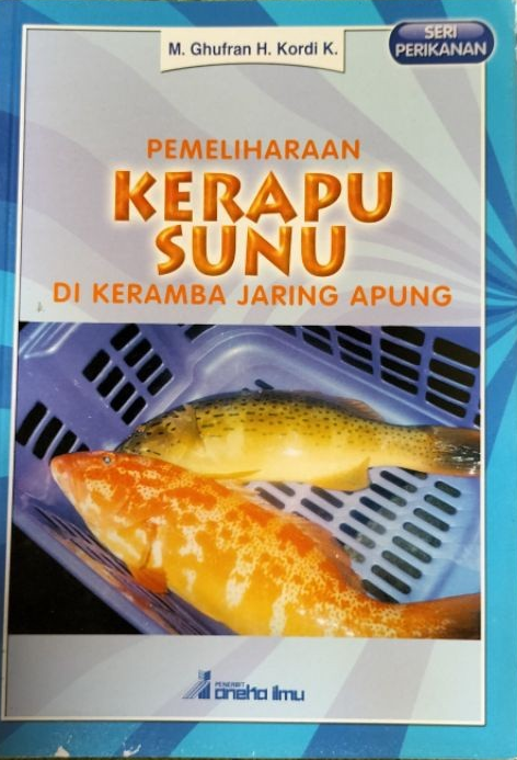 Cover Pemeliharaan Kerapu Sunu di Keramba Jaring Apung / Kordi, M. Ghufran H.
