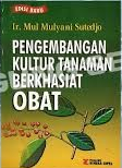 Cover Pengembangan Kultur Tanaman Berkhasiat Obat / Siswadi