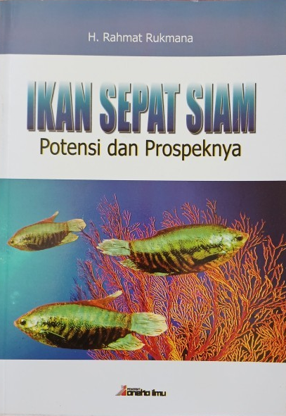 Cover Ikan Sepat Siam :  Potensi dan Prospeknya / Rukmana, H. Rahmat