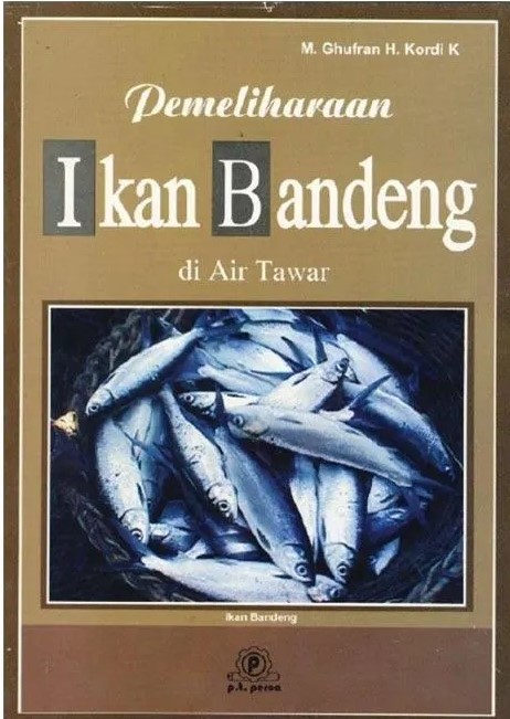 Cover Pemeliharaan Ikan Bandeng di Air Tawar / Kordi, M. Ghufran H.