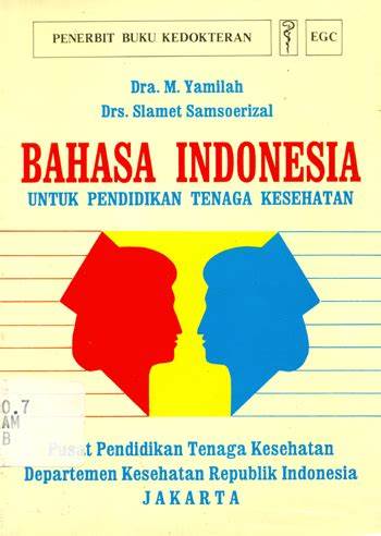Cover Bahasa Indonesia :  Untuk Pendidikan Tenaga kesehatan