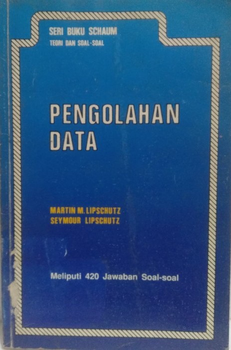 Cover Pengolahan Data :  Teori dan soal-soal / Martin M. Lipschhutz