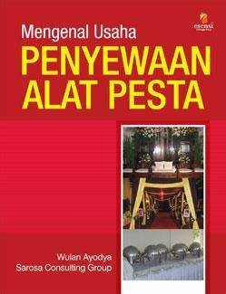 Cover Mengenal Penyewaan Alat Pesta / Ayodya,Wulan