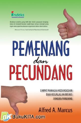 Cover Pemenang Dan Pecundang :  Empat Rahasia Kesuksesan... / Marcus,Alfred