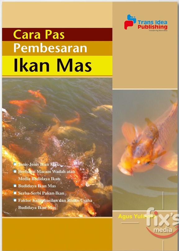Cover Cara Pas Pembesaran Ikan Mas / Yulianto,Agus