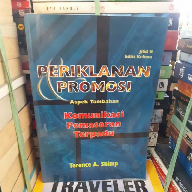 Cover Periklanan Promosi :  aspek Tambahan Komuniasi Pemasaran Terpadu / Terence A. Shimp