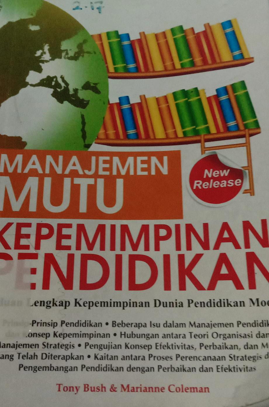 Cover Manajemen Mutu :  Kepemimpinan Pendidikan / Tony Bush