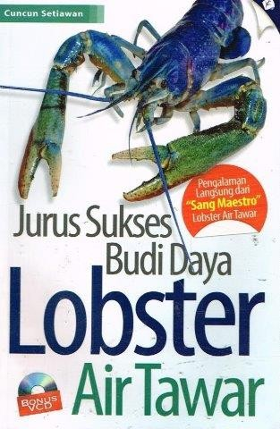 Cover Jurus Sukses Budi Daya Lobster Air Tawar / Setiawan, Cuncun