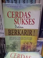 Cover Cerdas Sukses Dalam Berkarir / Nur Rahadian Sari