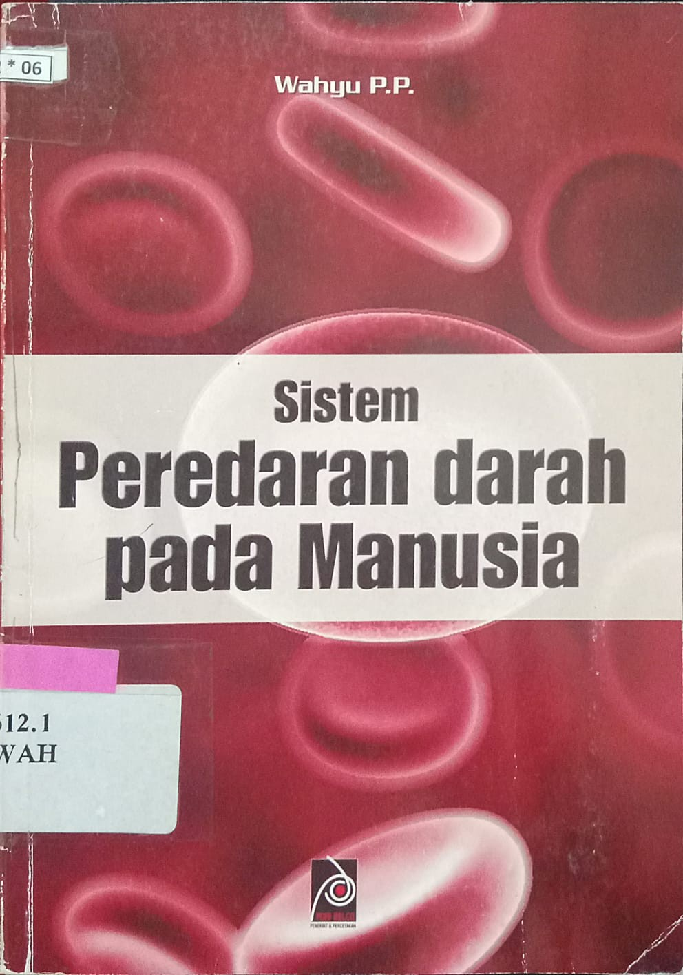 Cover Sistem Peredaran Darah pada Manusia / Wahyu P.P
